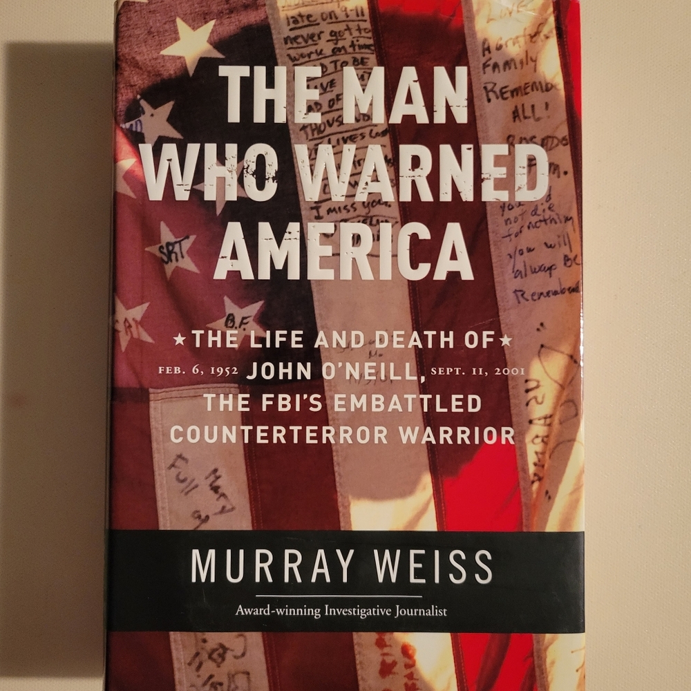 The Man Who Warned America by Murray Weiss Hardcover